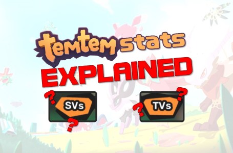  SVs, TVs, Base Stats, and Stat Totals –Temtem stats explained 