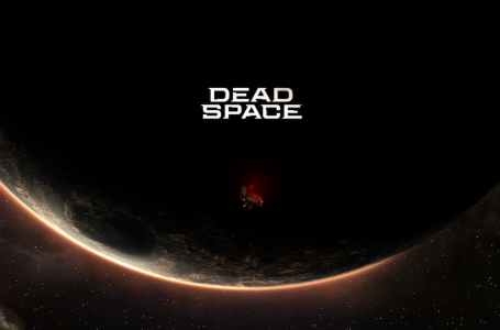  Dead Space Remake is officially aiming for an early 2023 release window 