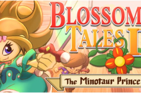 Blossom Tales 2: The Minotaur Prince announced, comes to Switch next year 