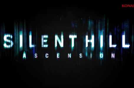  When is the release date for Silent Hill Ascension? Answered 