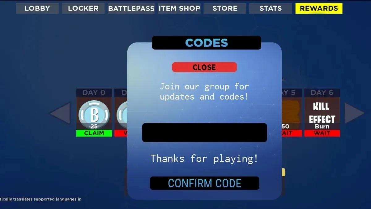 The code redemption box is visible. It has a blue, black, and red color scheme against a navy background. In the backgroud, is a row of text that reads, "Lobby, Locker, Battlepass, Item Shop, Store, Stats, Rewards." The code box reads, "Codes, Close, Join our group for updates and codes! Thanks for playing! Confirm code"