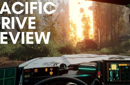 Pacific Drive Review – A Game That Completely Nails the Joy of Just Going for a Ride in Your Beloved Beaten up Car