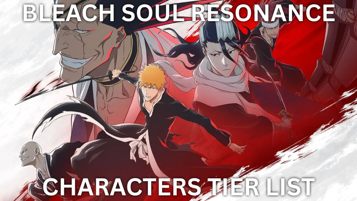 Bleach Soul Resonance tier list