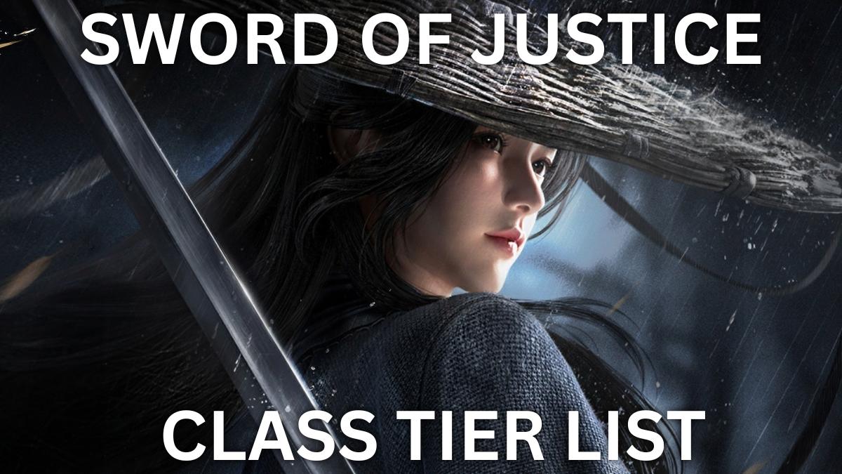 Sword of Justice best class tier list