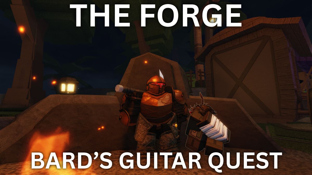 The Forge Roblox bard's guitar location