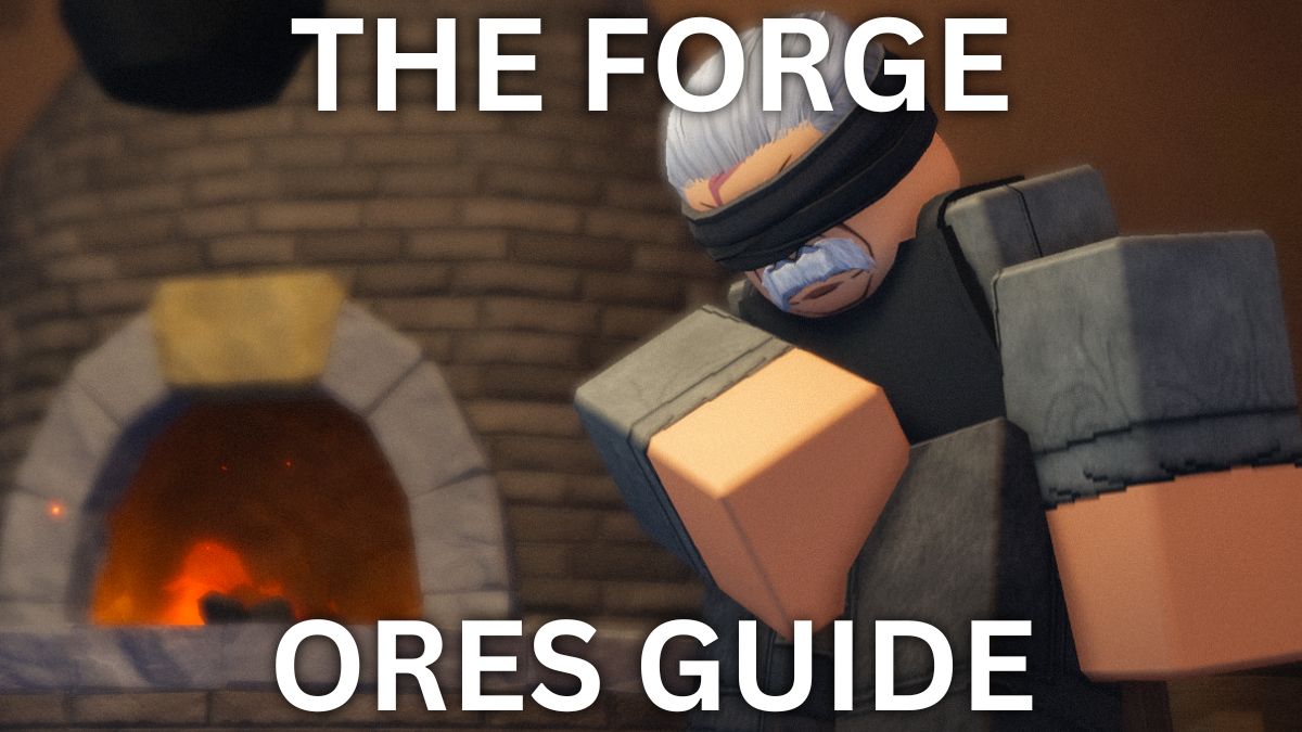 The Forge Roblox ores guide