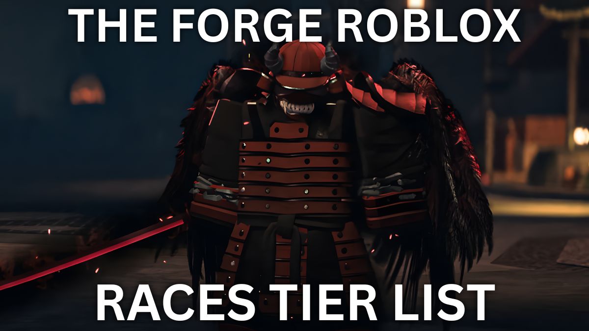 The Forge Roblox experience races tier list