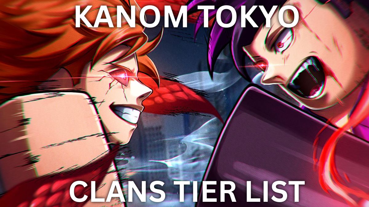 Kanom Tokyo clans tier list featured