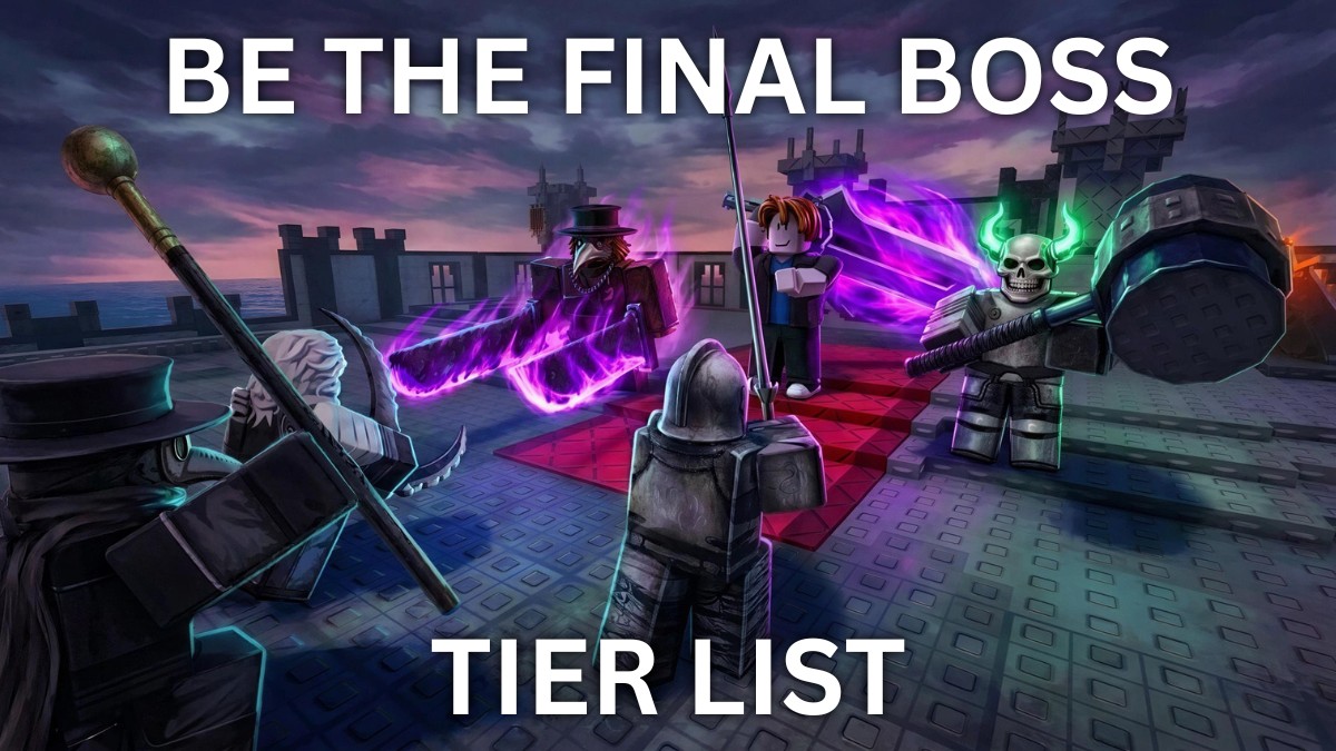 Roblox Be The Final Boss tier list guide