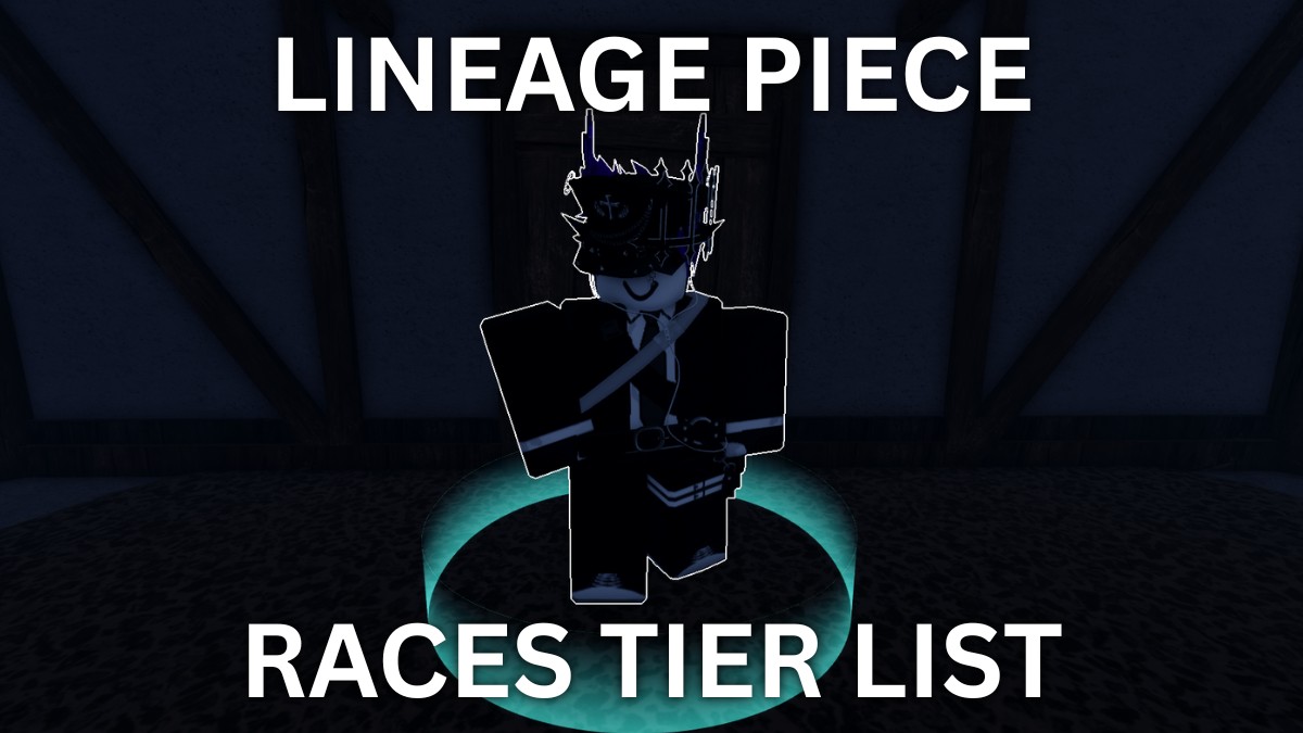 Lineage Piece races tier list guide